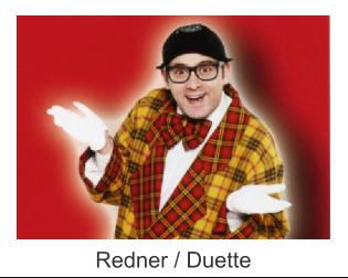 Redner / Duette